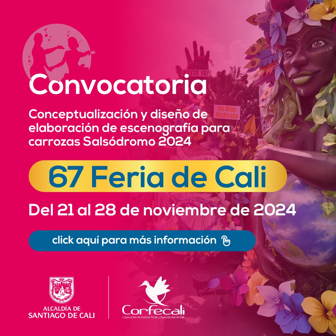 Convocatoria para conceptualización y diseño de elaboración de escenografía para Carrozas del Salsódromo 2024.